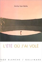 L' été où j'ai volé