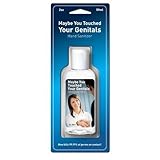 Maybe You Touched Your Genitals" Hand Sanitizer