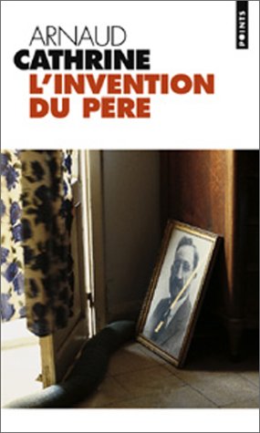 L' invention du père