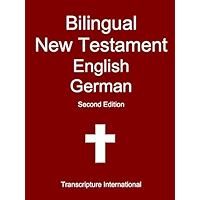 Bilingual New Testament English German (German Edition) book cover Bilingual New Testament English German (German Edition) book cover