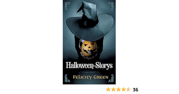 Felicity Greens Halloween Storys German Edition Green Felicity 9783748110828 Amazon Com Books