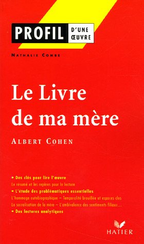 Le  livre de ma mère (1954), Albert Cohen