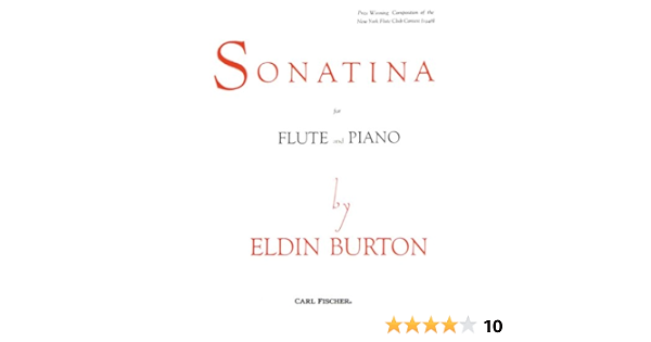 Amazon Com Sonatina For Flute And Piano Flute Traversie 0798408010331 Eldin Burton Books