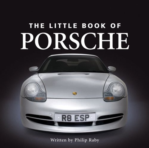 "Little Book of Porsche (Little Books)" av Philip Raby