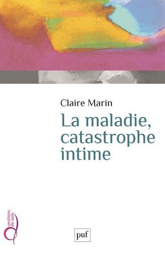 La  maladie, catastrophe intime