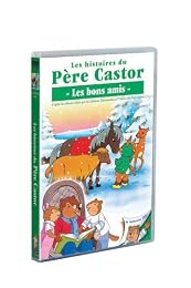 Les Histoires Du Père Castor - 1/26 - Les Bons Amis