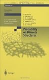 Probability on Discrete Structures, , 3540008454