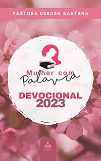 Livro Devocional 2023: Mulher Com Palavra