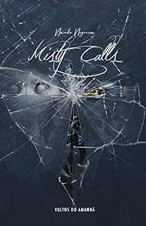 Livro Mistycalls - Vultos do Amanhã