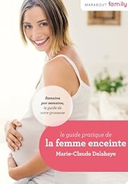 Le  guide pratique de la femme enceinte