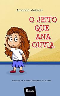 Livro O Jeito que Ana Ouvia