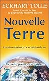 Nouvelle Terre : Prendre conscience de sa mission de vie by