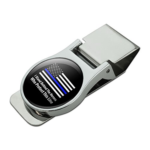 I Stand Behind the Heroes Who Protect This Line Thin Blue American Flag Satin Chrome Plated Metal Money Clip