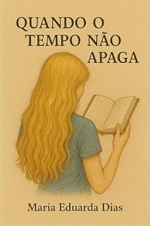 Livro Quando o tempo não apaga