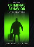 Criminal Behavior: A Psychosocial Approach (8th Edition), Curt R. Bartol, Anne M. Bartol, 0132394219