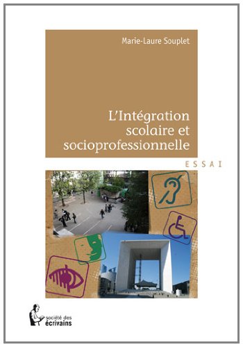 L'intégration scolaire et socio-professionnelle