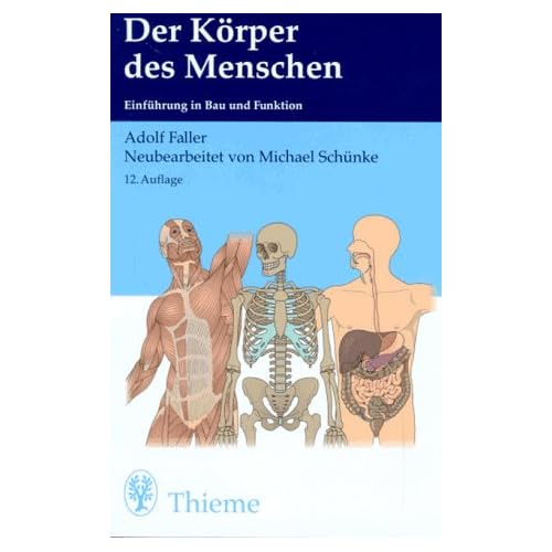 Der Körper Des Menschen Einführung In Bau Und Funktion [PDF] Download Der Korper Des Menchen (Einfuhrung in Bau und Funktion