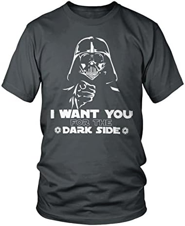 I Want YOU For The Dark Side - Funny Darth Vader Galactic Empire T-Shirt Large