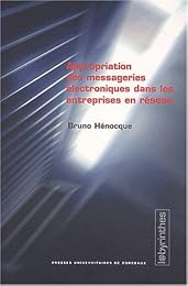Appropriation des messageries électroniques dans les entreprises en réseau