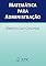 Livro Matemática para Administração