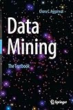 Data Mining: The Textbook