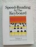 Speed-Reading at the Keyboard, Vol. 3 cover