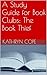 A Study Guide for Book Clubs: The Book Thief (The Reading Room Book Group Notes) by Kathryn Cope