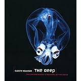 The Deep: The Extraordinary Creatures of the Abyss