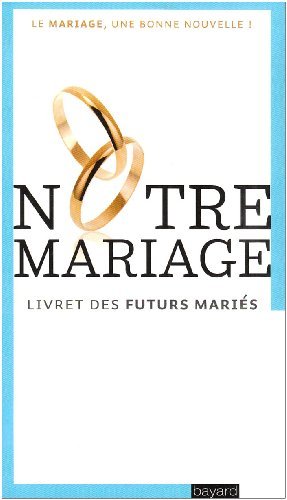 Notre mariage : Livret de préparation pour les futurs mariés by (Paperback)