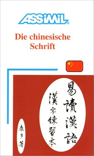 Download Die Chinesische Schrift (en allemand) PDF
