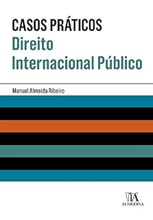 Livro Casos Práticos de Direito Internacional Público