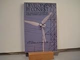 Development by Consent: The Voluntary Supply of Public Goods and Services (A Sequoia Seminar) cover