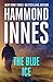 The Blue Ice by Hammond Innes