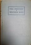 The Destiny of Western Man