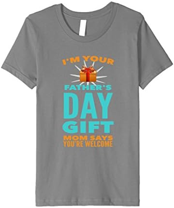 unisex-child Funny Father's Day Shirt I'm Your Father's Day Gift Mom Says 10 Slate