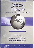 Vision Therapy Success Stories From Around The World Volume 2