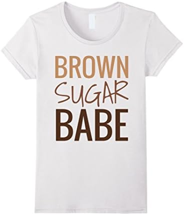 Women's Brown Sugar Babe Melanin T-Shirt Medium White