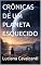 Livro CRÔNICAS DE UM PLANETA ESQUECIDO
