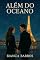 Livro Além do Oceano