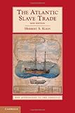 The Atlantic Slave Trade (New Approaches to the Americas)