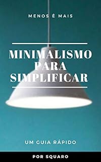 Livro Minimalismo para Simplificar Sua Vida