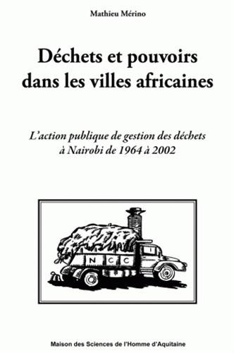 Déchets et pouvoirs dans les villes africaines