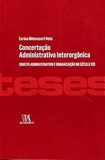 Livro Concertação Administrativa Interorgânica (Teses de Doutoramento)