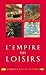 L'Empire Des Loisirs: L'Otium Des Romains (Signets Belles Lettres) (French Edition) by