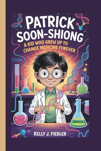 PATRICK SOON-SHIONG: A Kid Who Grew Up to Change Medicine Forever