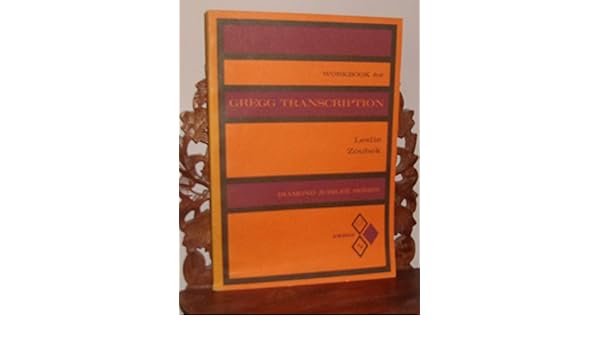 Transcription Workbook For Gregg Dictation Diamond Jubilee - 