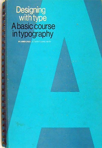 Designing With Type by James Craig