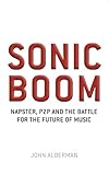 Image de Sonic Boom: Inside the Battle for the Soul of Music
