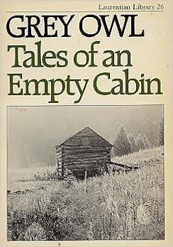 Tale Of An Empty Cabin Laurentian Library 26 Wa Sha Quon Asin