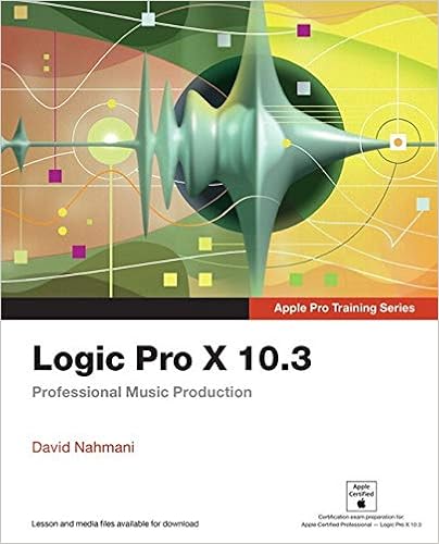 Logic Pro X 10 4 Apple Pro Training Series Professional